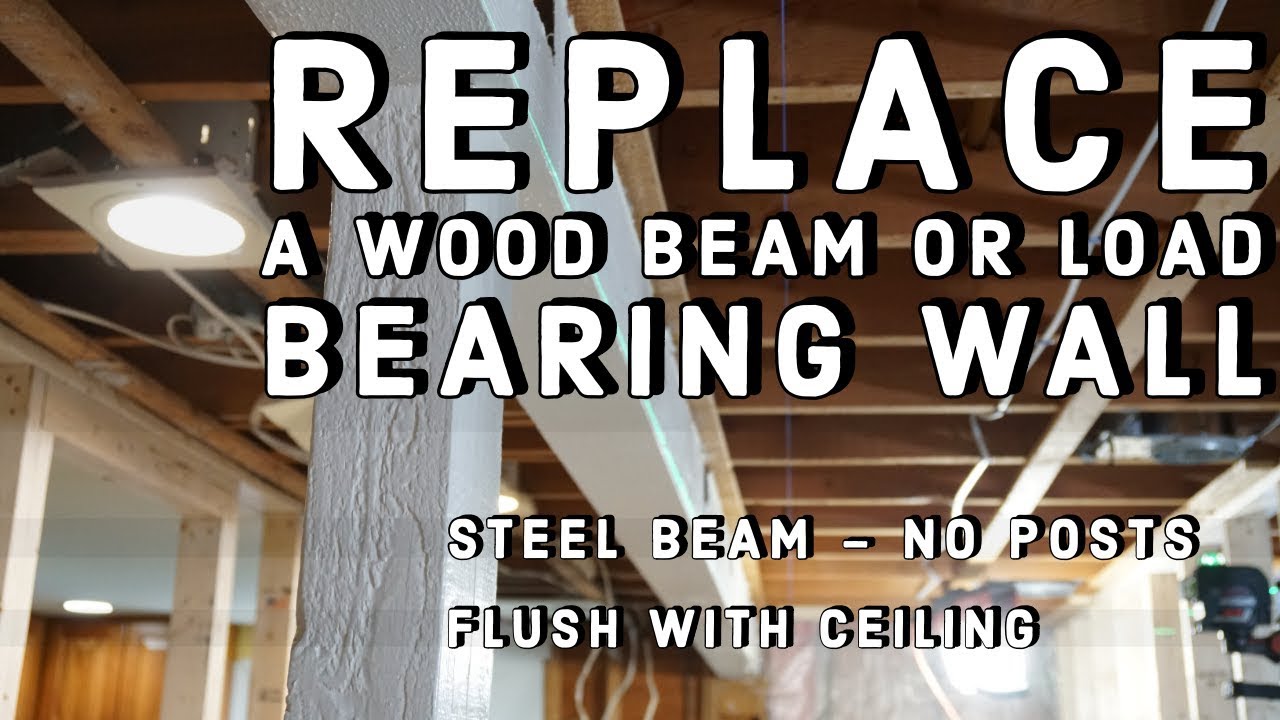 Replacing An Exposed Beam With A Hidden Steel Beam