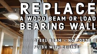 Replacing an Exposed Beam With A Hidden Steel Beam