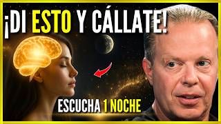 DI ESTA ORACIÓN DURANTE 2 MIN y NO Se lo cuentes a NADIE! | Ve RESULTADOS EN 24 HORAS- Joe Dispenza
