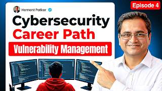 Cybersecurity Career Pathways Series | Episode 4: Vulnerability Management