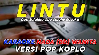Lintu - Karaoke Nada Wanita || Versi Pop Dangdut Koplo