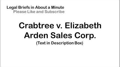 Crabtree v. Elizabeth Arden Sales Corp - Case Briefs in About a Minute
