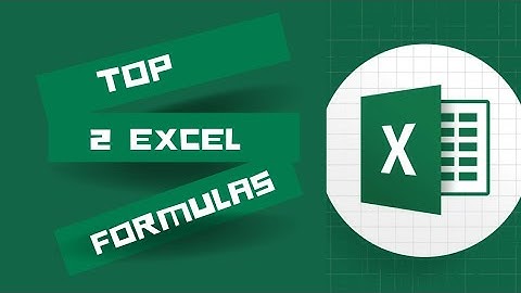 Top 2 Excel Formulas You Must Know