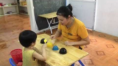 MỨC ĐỘ 1: Dạy trẻ tự kỷ tập trung; bắt chước: Trò chơi Gõ giống mẹ