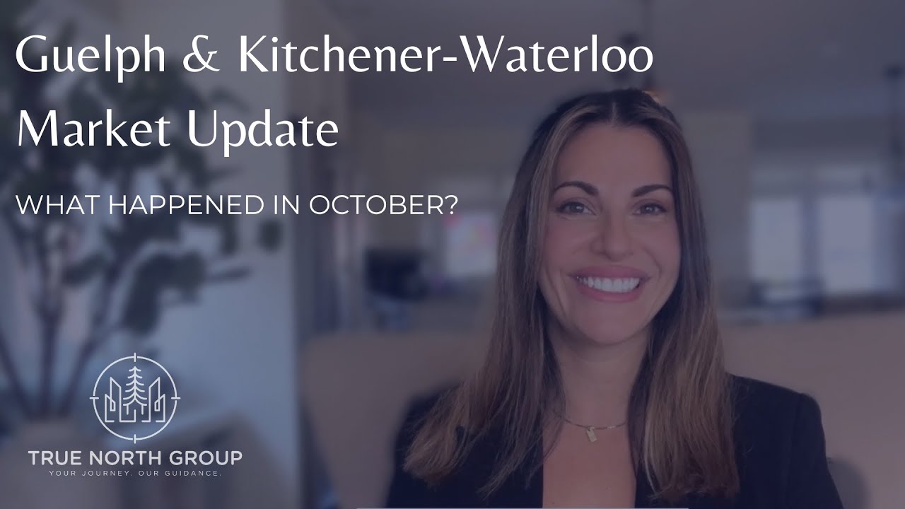 October 2024 Guelph & Kitchener-Waterloo Real Estate Update | What Buyers & Sellers Need to Know!