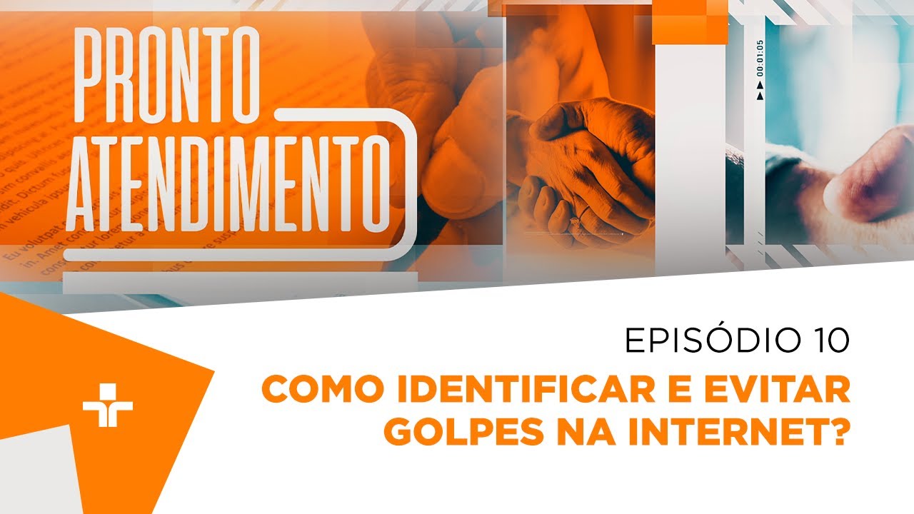 Como identificar e evitar golpes na internet? | Pronto Atendimento ...
