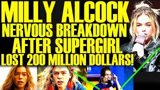Milly Alcock MAJOR FREAKOUT After SUPERGIRL LOST 200 MILLION DOLLARS! & Box Office Disaster!