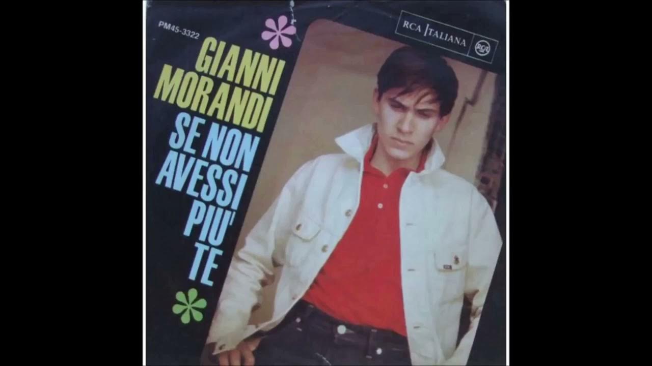 Se non avessi più te (Gianni Morandi) YouTube Se non avessi più te (Gianni Morandi) YouTube