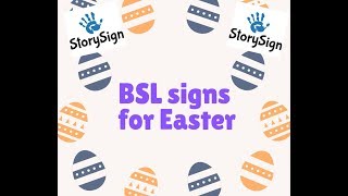 How to sign Easter Signs BSL