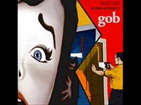 Gob - I Hear You Calling