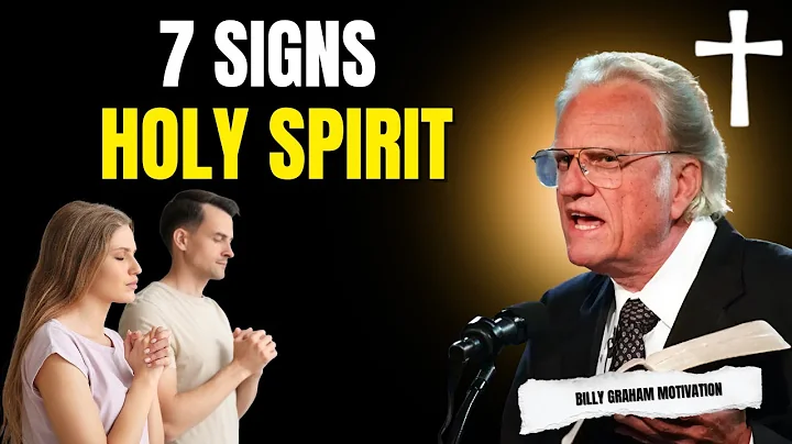 Billy Graham Motivation | 7 Signs the Holy Spirit Is Active in Your Life