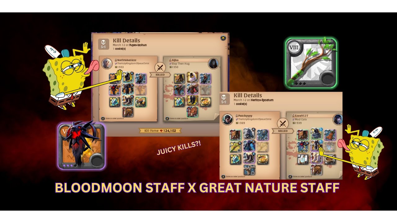 BLOODMOON X GREAT NATURE STAFF DUO VS ALL!  JUICY KILLS?!!!!