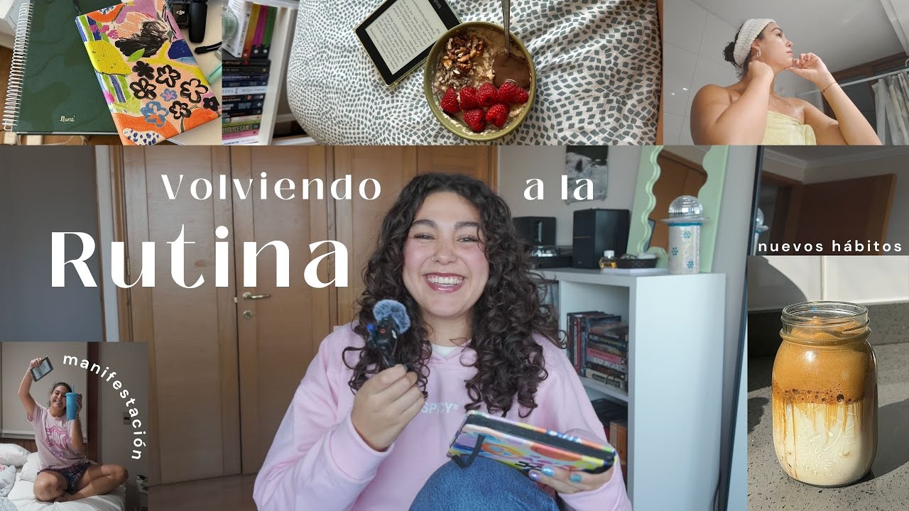 Volviendo a la rutina con intención ✨ Reset, vision board y hábitos diarios