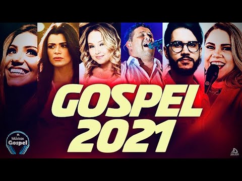 Louvores e Adoração 2021 – As Melhores Músicas Gospel Mais Tocadas 2021 – Top hinos evangélicos