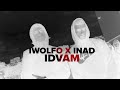 IWOLFO X INAD - IDVAM (Official Video)