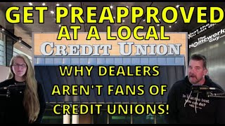 WHY A LOCAL CREDIT UNION PREAPPROVAL is a  MUST HAVE for CAR BUYERS in 2024! The Homework Guy