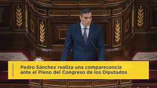 Pedro Sánchez comparece en el Pleno del Congreso de los Diputados