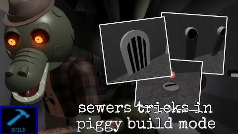 sewers tricks in piggy build mode | roblox