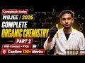 Complete Organic Chemistry in One Shot || All Concept + PYQ | Parr 2 | Comeback Series