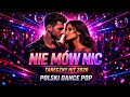 Nie Mów Nic – Taneczny Hit 2026 | Polski Dance Pop | Midnight Vibes Studio