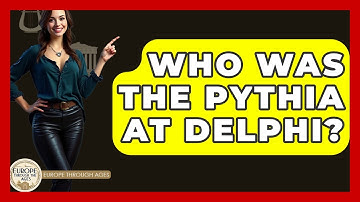 Who Was The Pythia At Delphi? - Europe Through the Ages