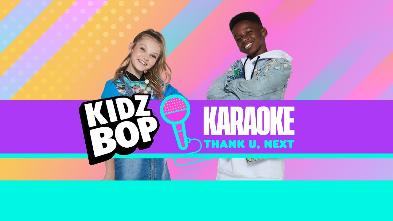 Kidz Bop Kids Thank U Next Karaoke Youtube