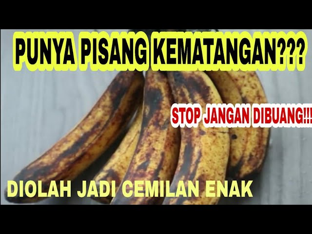 Punya Pisang Kematangan Jangan Di Buang Bisa Di Olah Jadi Cemilan Super Enak Youtube Punya Pisang Kematangan Jangan Di Buang Bisa Di Olah Jadi Cemilan Super Enak Youtube