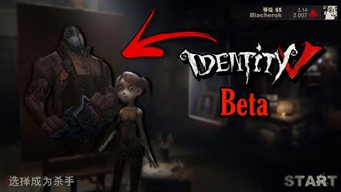 All changes during the Identity V Beta Version