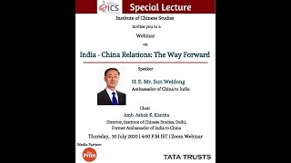 Special Lecture | India-China Relations: The Way Forward