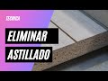 Técnica para eliminar ASTILLADO de la MELAMINA