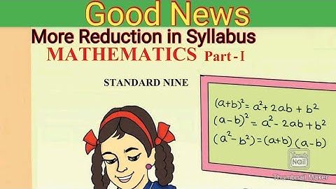 More Reduction of Syllabus 9th Algebra Maths-1 MH State Board SSC Class9 Revised Reduction Syllabus