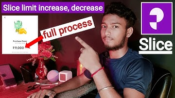 Slice app Purchase Power increase decrease kaise hota hai full process || Slice Limit Increase trick