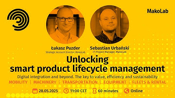 MakoWebinar - Unlocking smart product lifecycle management
