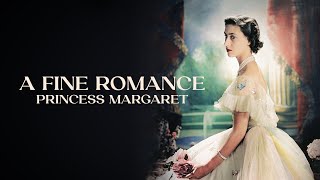Princess Margaret: A Fine Romance (2024) | Full Documentary