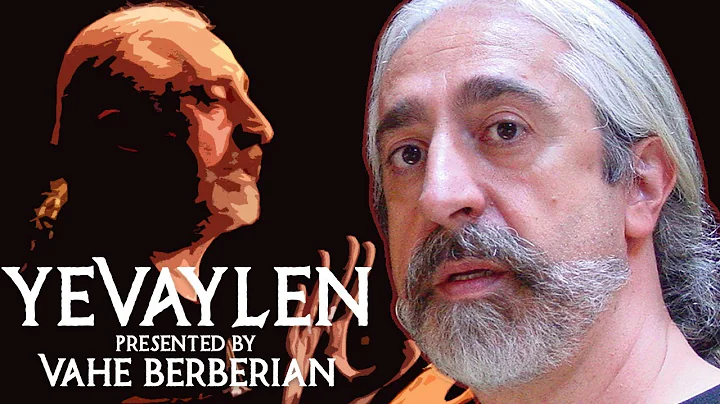 Yevaylen - Vahe Berberian's Complete Monologue