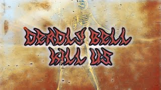 Deadly Bell - Kill Us (Memphis Phonk) Official