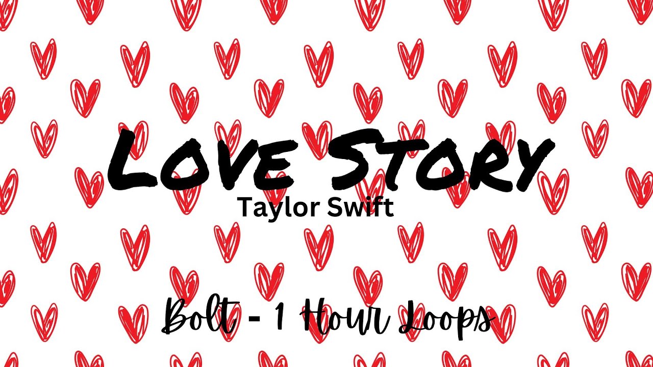 Love Story (Taylor's Version) - Taylor Swift - 1 Hour - Lyrics Love Story (Taylor's Version) - Taylor Swift - 1 Hour - Lyrics