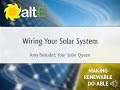 Wiring Your Solar Power System Wiring Your Solar Power System