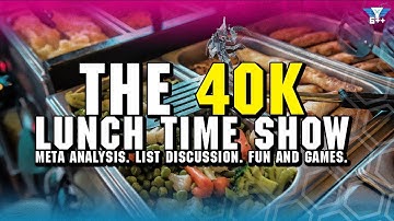 Ep. 7: Vive la France | The 40k Lunchtime Show