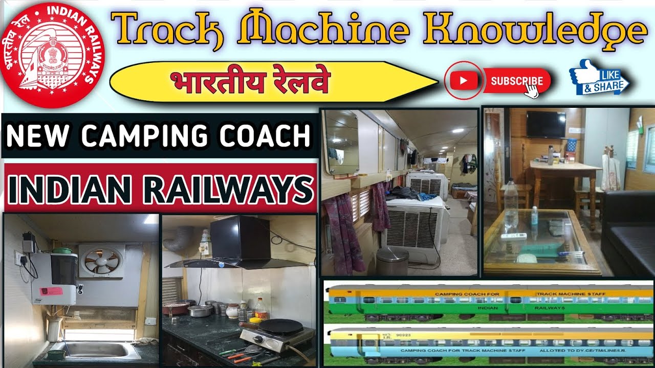 NEW CAMPING COACH IN TRACK MACHINE 2023 | TRACK MACHINE NEW CAMPING COACH FOR INDIAN RAILWAYS 