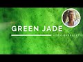 Jade - The Crystal of the Giving Heart