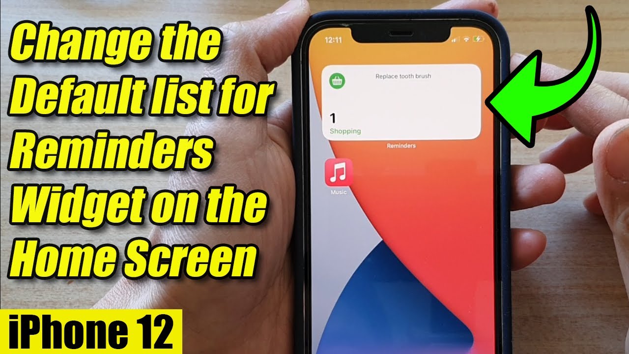 IPhone 12 How To Change The Default List For Reminders Widget On The IPhone 12 How To Change The Default List For Reminders Widget On The
