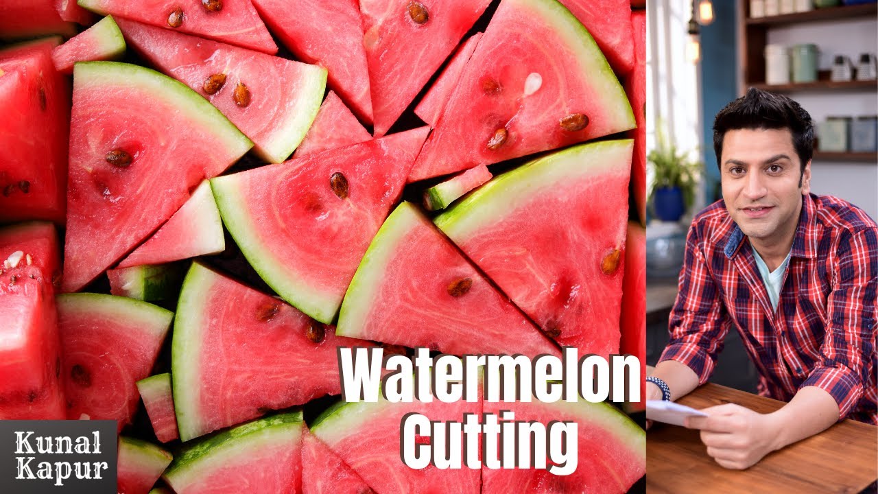 How to Cut Watermelon | Kunal Kapur | Made In Minutes | Kunal Kapoor