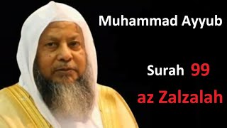 99.  Surah az Zalzalah (Muhammad Ayyub)