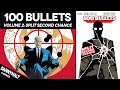 100 bullets volume 2 split second chance 2000  comic story explained