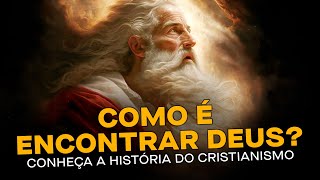 Conheça a história do Cristianismo e a relação entre Deus, Mística e Espiritualidade