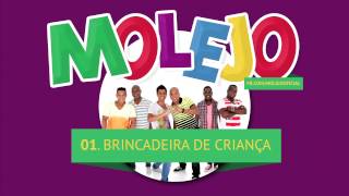 Video thumbnail of "Molejo - Brincadeira de Criança"