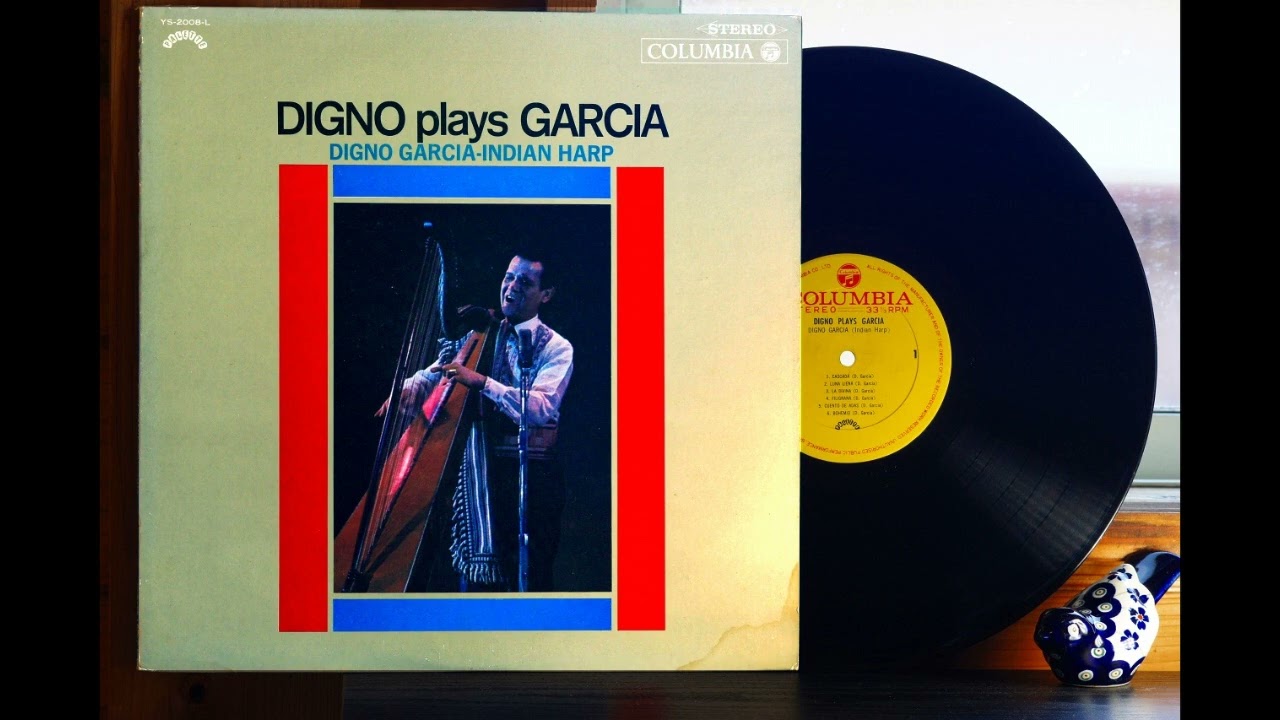 LPレコードでラテン・ハープ ”鐘つき鳥” ”インディオの悲しみ” 他 全6曲 - Digno Garcia "Pájaro Campana" "El Adiós" - VINYL