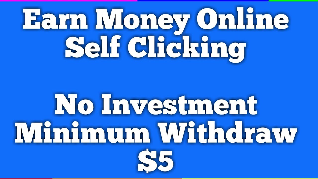 Earn Money Online New Trick Without Investment 2020 - Self Click New Trick And Earn Money