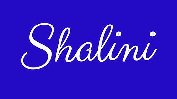 Learn how to Sign the Name Shalini Stylishly in Cursive Writing
